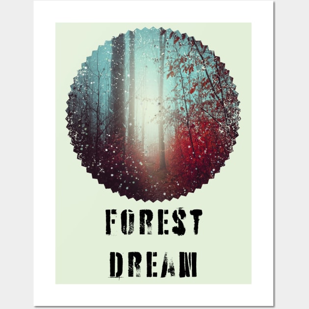 Forest Dream Wall Art by DyrkWyst